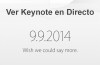 Ver en Directo la Keynote de iPhone 6 y iWatch – En Español